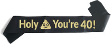   Holy You  Re 40  Sash, Funny 40Th Birthday Sash for Women Men, 40 Years Old Birt