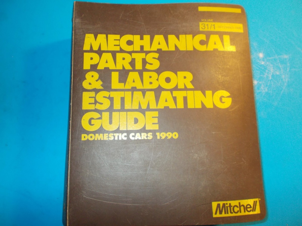 1989 MITCHELL MECHANICAL PARTS & LABOR ESTIMATING GUIDE DOMESTIC