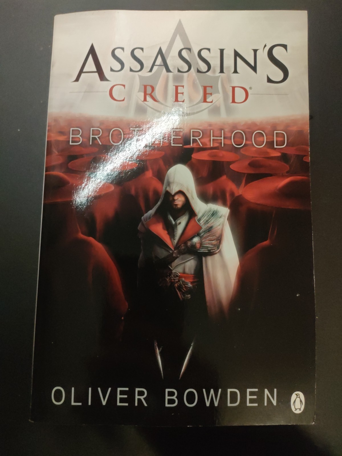 Assassin's Creed 02: Brotherhood, Oliver Bowden