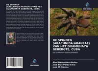 Abel HernáNdez-MuñOz (U. A.) | DE Spinnen (Arachnida:Araneae) VAN Het...