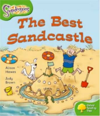 Oxford Reading Tree: Level 2: Snapdragons: the Best Sandcastle - GOOD