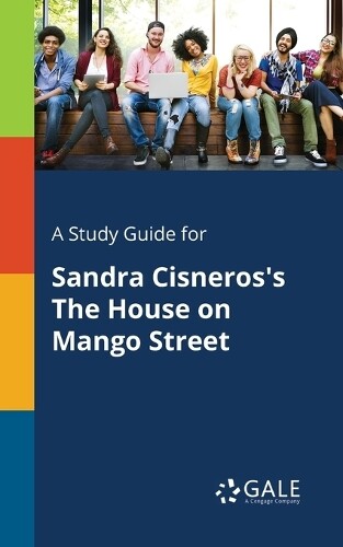 Thumbnail - Cengage Learnin A Study Guide For Sandra Cisneros's The House On M