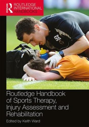 Thumbnail - Keith Ward Routledge Handbook Of Sports Therapy, Injury Assessment