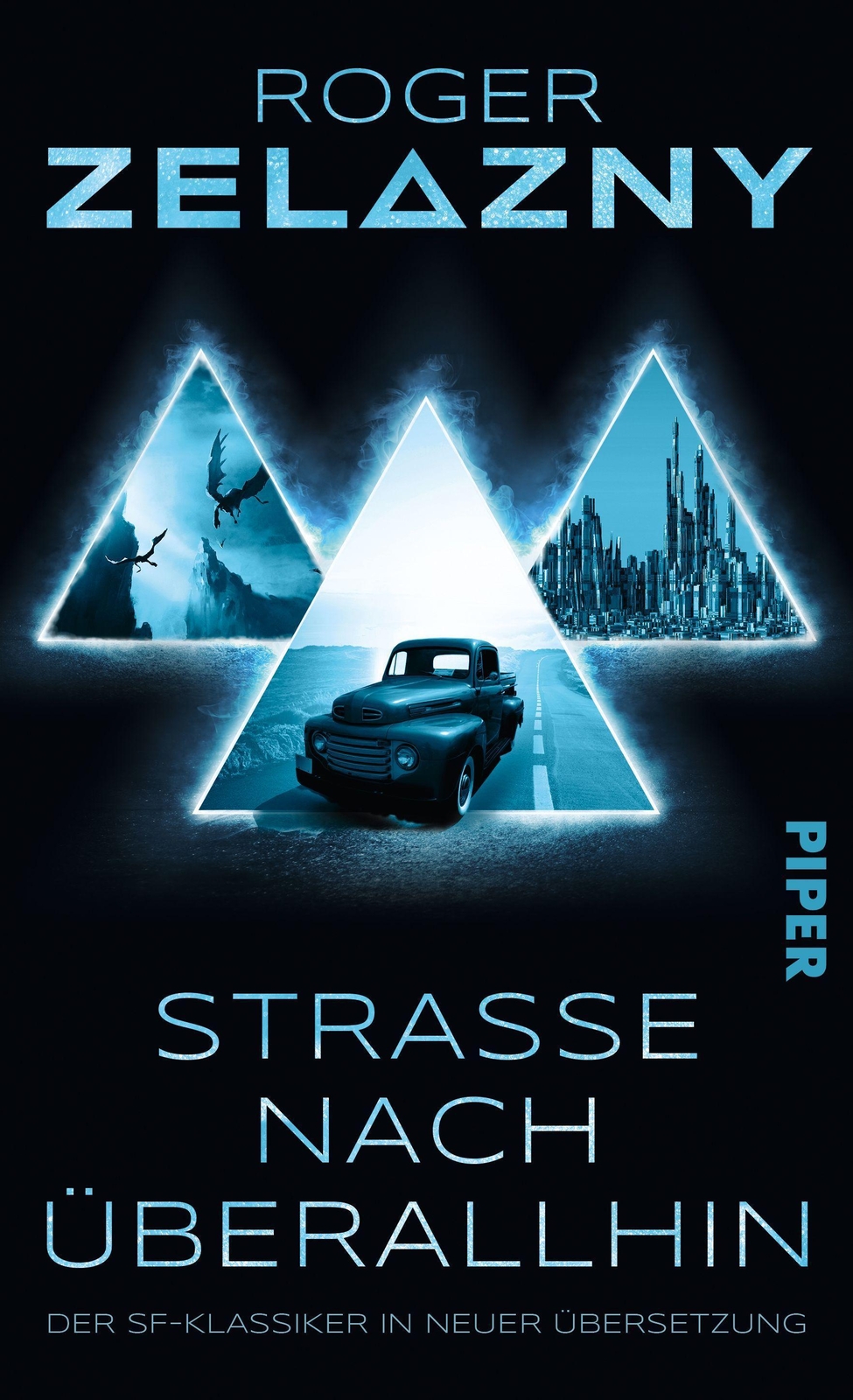 Thumbnail - Straße Nach Überallhin - Roger Zelazny - 9783492706360