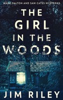 Jim Riley | The Girl In The Woods | Buch | Englisch (2021) | Gebunden
