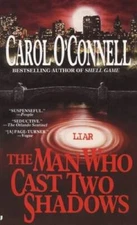 The Man Who Cast Two Shadows (A Mallory Novel) By O'Connell, Carol - VERY GOOD