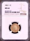 1863 Indian Head Cent NGC MS64 - Great Color Flashy Civil War Type
