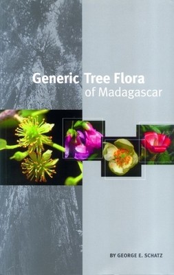 George. E. Schatz Generic Tree Flora of Madagascar (Taschenbuch)