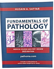 Fundamentals Of Pathology 2025 by Husain Sattar Medical course&USMLE Step1 Revie
