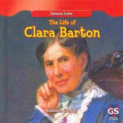 The Life of Clara Barton by Kathleen Connors (English) Hardcover Book
