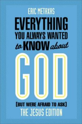 Everything You Always Wanted to Know about - 080100618X, Eric Metaxas, paperback