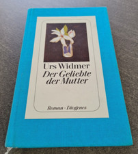 Der Geliebte der Mutter von Urs Widmer - Roman - Buch - Diogenes Verlag 2012