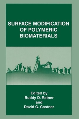 Ratner - Surface Modification of Polymeric Biomaterials - New paperbac - X555z