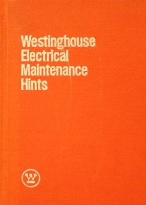 Westinghouse Electrical Maintenance Hints