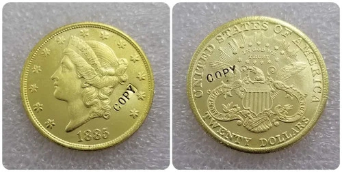 1885 Golden Liberty Double Eagle Twenty Dollars Coin Contemporary Copy
