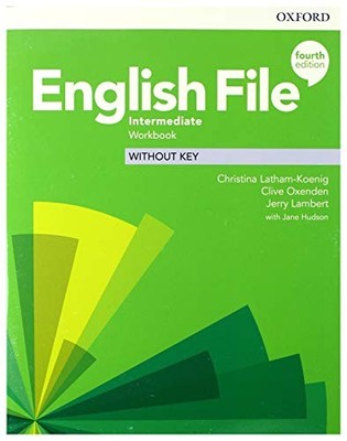 Kate Chomacki - English File  Intermediate  Workbook Without Key - Pap - G245z