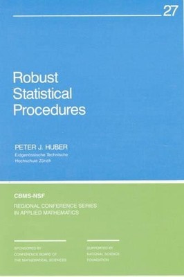 Robust Statistical Procedures (CBMS-NSF Regional Conference Seri