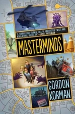 Masterminds - Hardcover By Korman, Gordon - GOOD