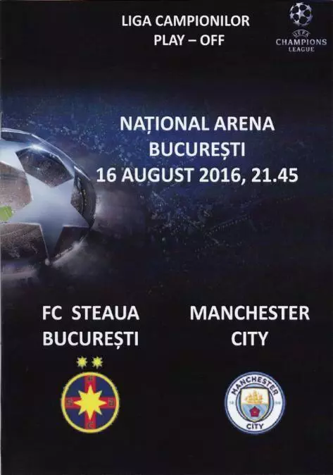 2016/17 - STEAUA BUCHAREST v MAN CITY (CHAMPIONS LEAGUE - 16th August 2016)