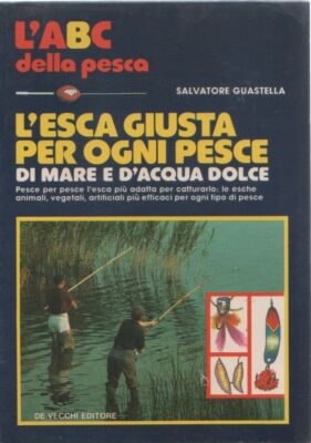 Für jeden See- und Süßwasserfisch der richtige Köder. - Salvatore Guastella