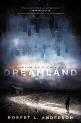 Dreamland - Paperback By Anderson, Robert L - GOOD