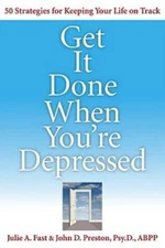 Get It Done When You're Depressed - Paperback By Fast, Julie A. - GOOD