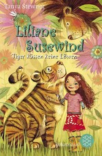 Liliane Susewind – Tiger küssen keine Löwen