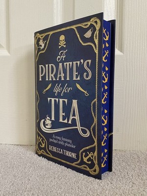 Rebecca Thorne, A Pirate s Life for Tea | Waterstones Exclusive Edition