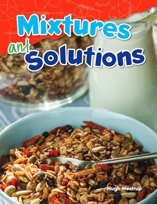Mixtures and Solutions -  NEW Hugh Westrup 2015
