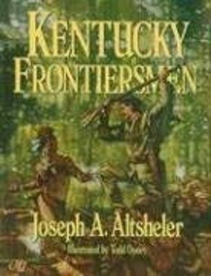 Kentucky Frontiersmen : The Adventures of Henry Ware, Hunter and