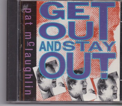 Pat Mclaughlin-Get Out And Stay Out cd album