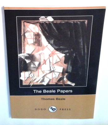 THE BEALE PAPERS BY THOMAS BEALE. SOFTCOVER. NEW | eBay