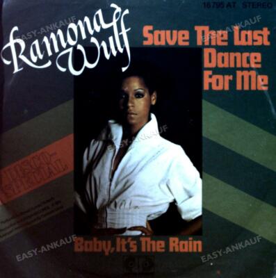 Ramona Wulf - Save The Last Dance For Me / Baby, It's The Rain 7in 1976 .