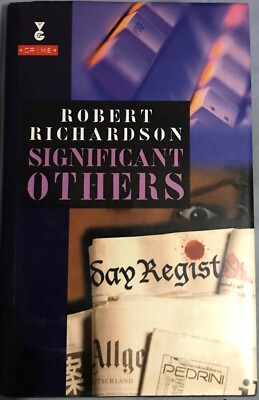 SIGNIFICANT OTHERS Robert Richardson 1995 author SIGNED 1st hardback dustjacket 