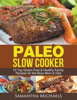 Samantha Michaels | Paleo Slow Cooker | Taschenbuch | Englisch (2015)