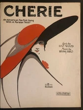 Vintage Post WWI 1921 Sheet Music "Cherie" Leo Wood Irving Bibo High Fashion Hat