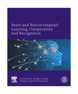 Brain and Nature-Inspired Learning, Computation and Recognit, Licheng Jiao