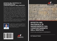Rakesh Patel | Effetto DEL Materiale DI Riempimento SUL Comportamento...