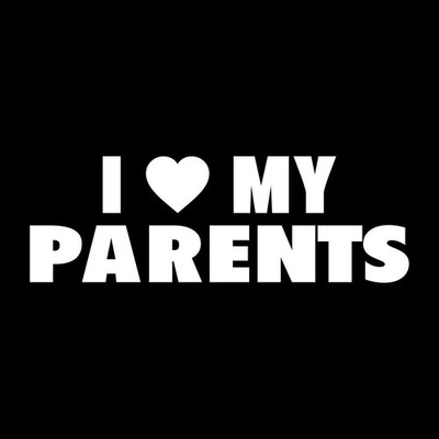 I Love My Parents Funny Decal Sticker White Die Cut Vinyl