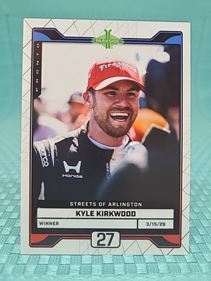#ad 2026 Parkside Indycar Pronto Streets Of Arlington Winner Kyle Kirkwood 16 $2.99