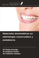 Materiales BiomiméTicos En OdontologíA Conservadora Y Endodoncia Pooja Jarange
