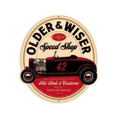 Older & Wiser Speed Shop Hot Rod Werkstatt Repair Retro Sign Blechschild Schild
