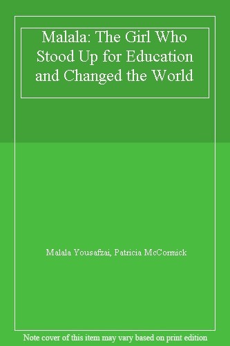 I Am Malala: How One Girl Stood Up for Education and Changed t ..9781780622163