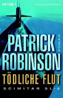 Tödliche Flut - Scimitar SL-2. von Robinson, Patr... | Buch | Zustand akzeptabel