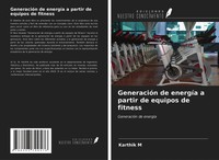 Karthik M | GeneracióN De EnergíA A Partir De Equipos De Fitness | Taschenbuch