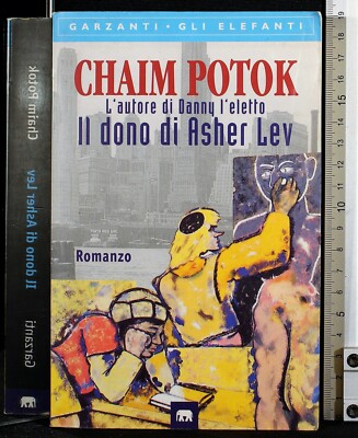 IL DONO DI ASHER LEV. CHAIM POTOK. GARZANTI.