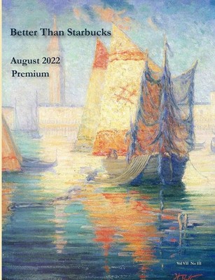 Better Than Starbucks | Better Than Starbucks August 2022 Premium | Taschenbuch