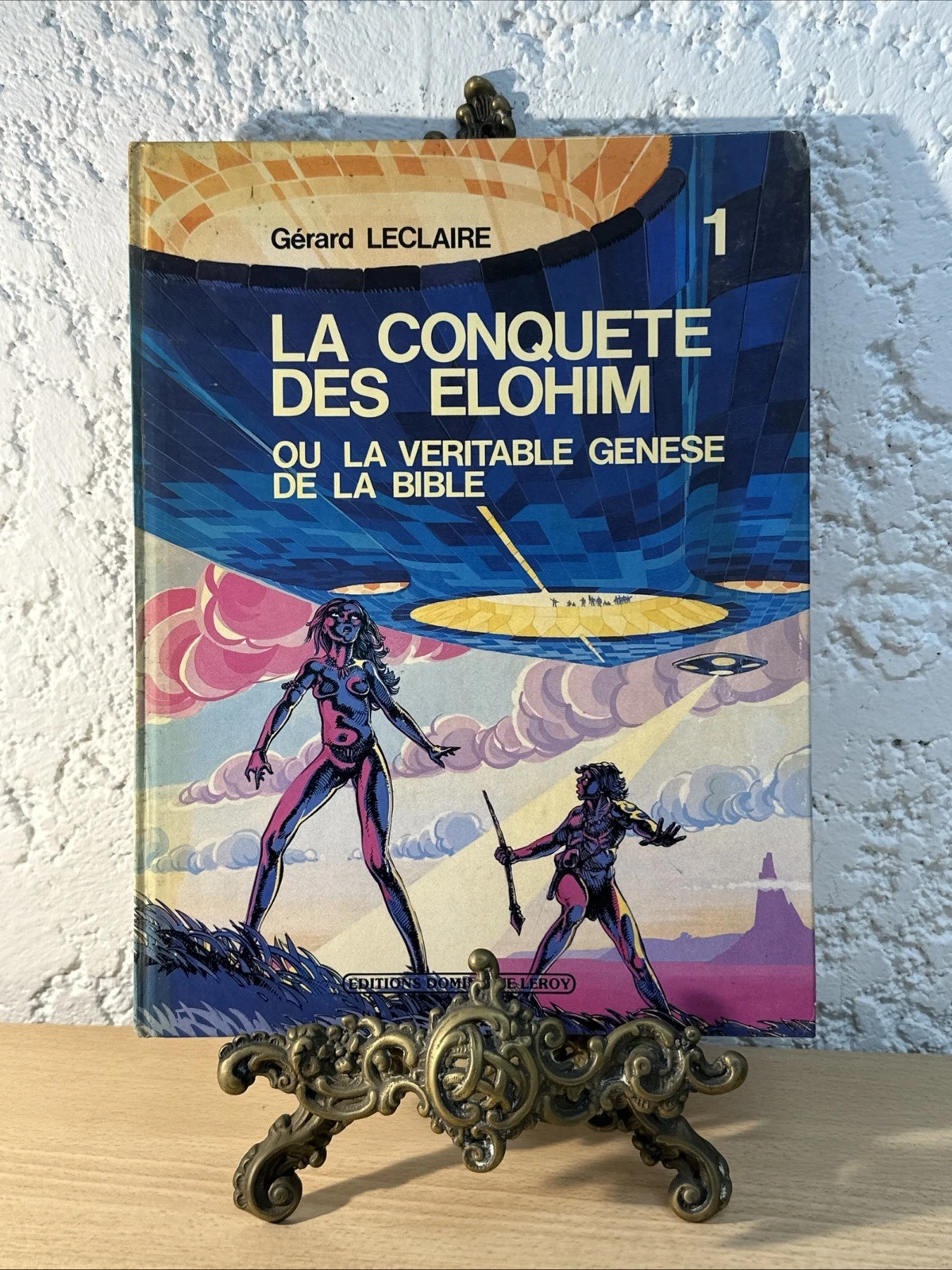 BD La Conquête Des Elohim Ou La Véritable Genèse De La Bible Tome 1