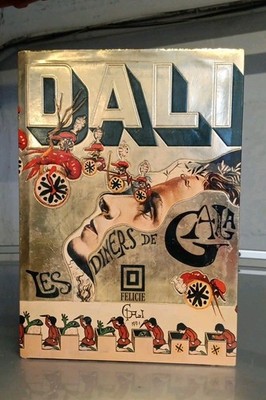 SALVADOR DALI Les Diners De Gala Cookbook 1973 First Edition Large HCDJ Felicie