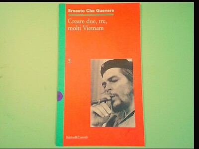 CREATE TWO THREE VIELE VIETNAM ERNESTO CHE GUEVARA BALDINI & CASTOLDI